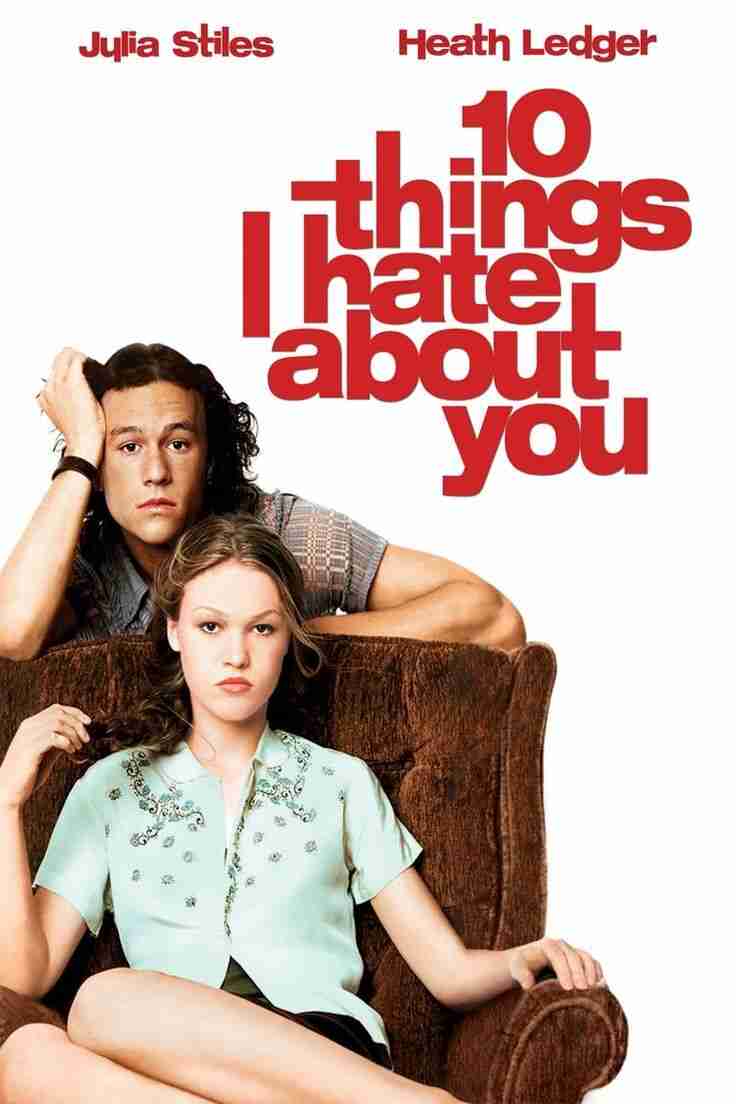 10 things I hate about you