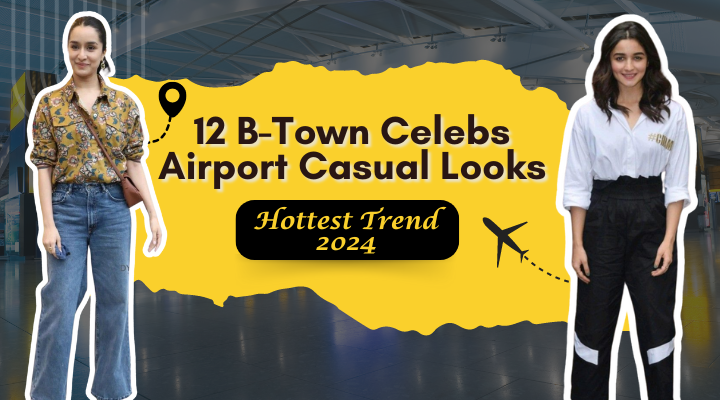 12 B-Town Celebs Airport Casual Looks: Hottest Trends 2024