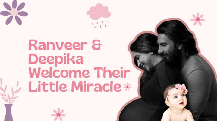 Ranveer & Deepika Welcome a New Chapter with Baby Bliss