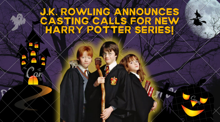 J.K. Rowling Announces Casting Calls for New Harry Potter Series!